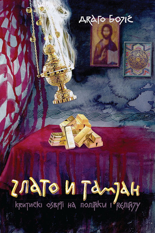 Zlato i tamjan - Drago Bojić
