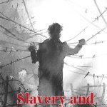 Slavery and Freedom – Drago Bojić